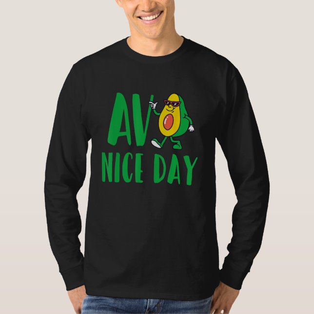 Avo Nice Day Avocado Vegetarian Vegan T Shirt (Framsida)