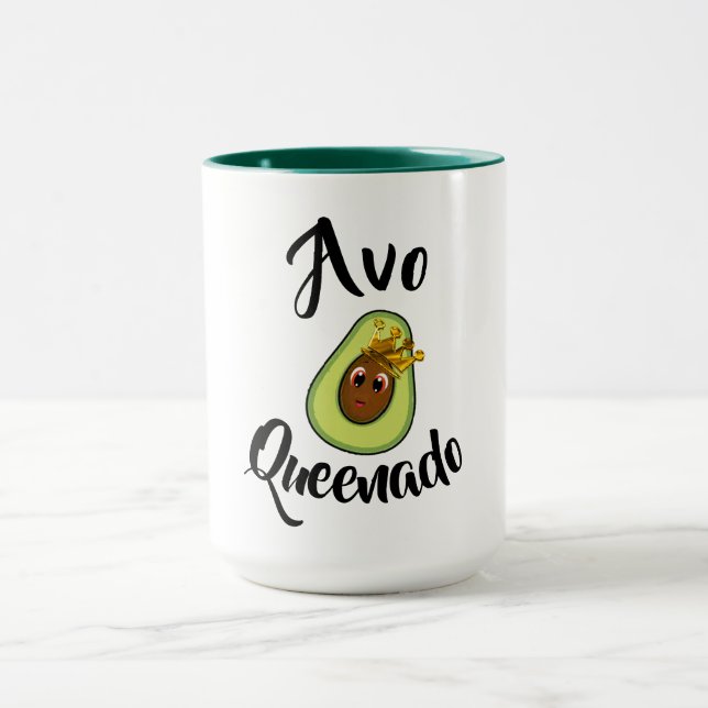 Avo Queenado Avocado Queen Healthy Diet Funny Mugg (Center)
