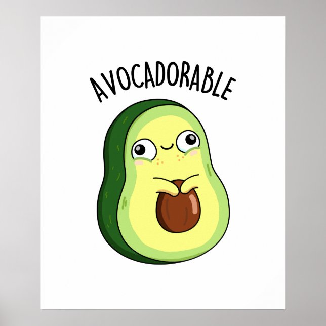 Avoc-adsible Funny Avocado Pun Poster (Framsidan)
