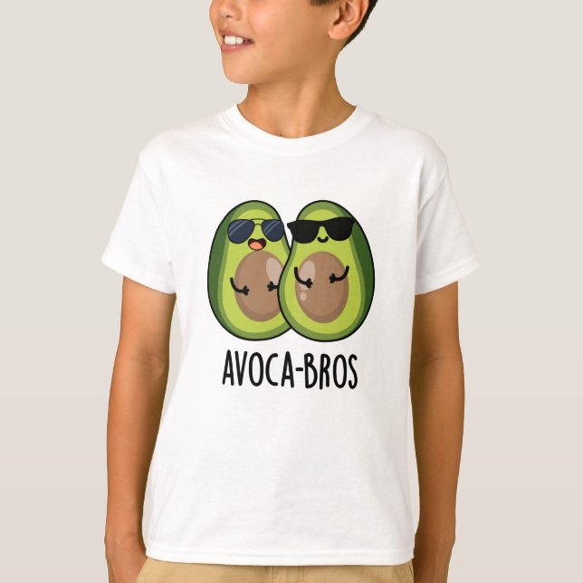 Avoca-bros Funny Avocado Pun T Shirt (Framsida)