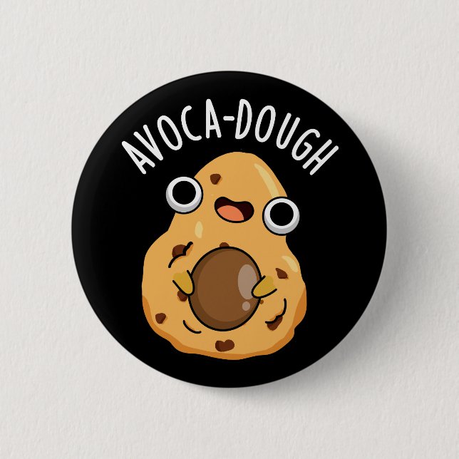 Avoca-dough Roligt Avokado Skämt  Knapp (Framsida)
