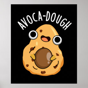Avoca-dough Roligt Avokado Skämt Poster