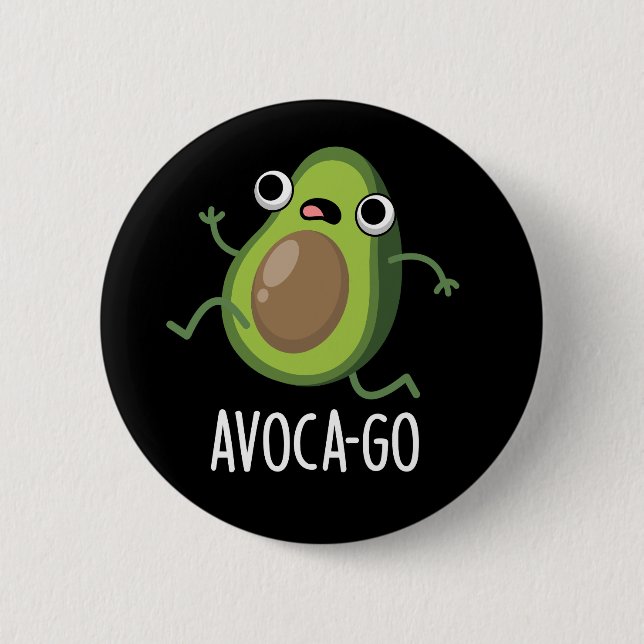 Avoca-go Funny Avocado Pun Mörk BG Knapp (Framsida)