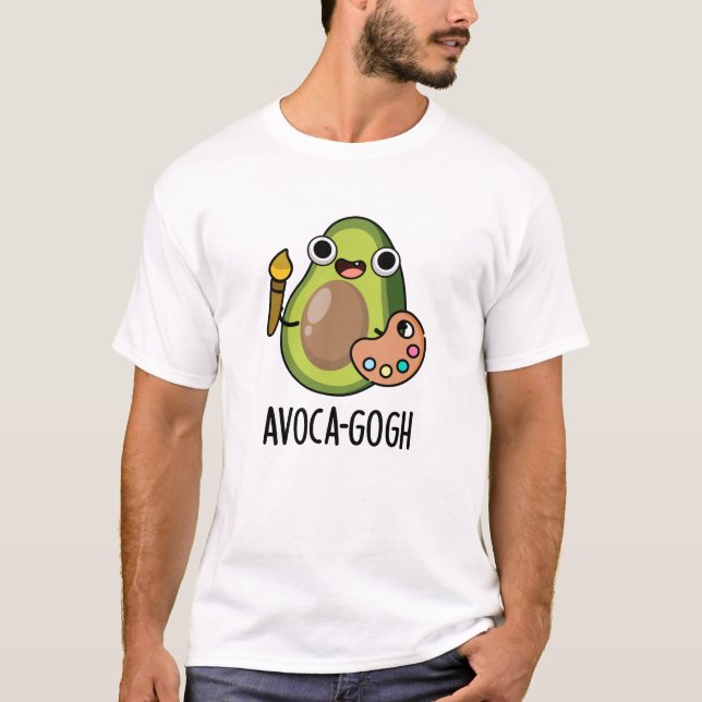 Avoca-gogh Funny Avocado Artist Pun T Shirt (Framsida)