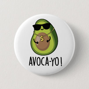 Avoca-yo Funny Coola Avocado Pun Knapp