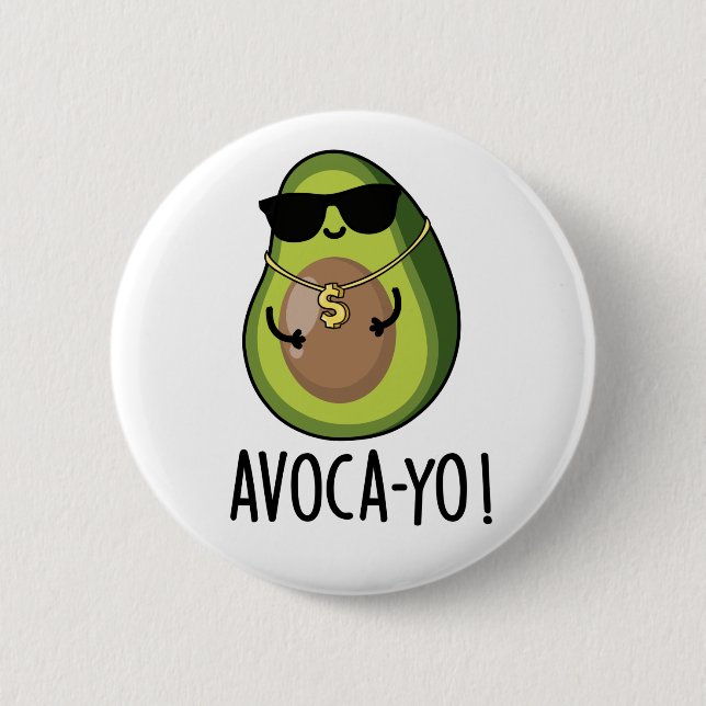 Avoca-yo Funny Coola Avocado Pun Knapp (Framsida)