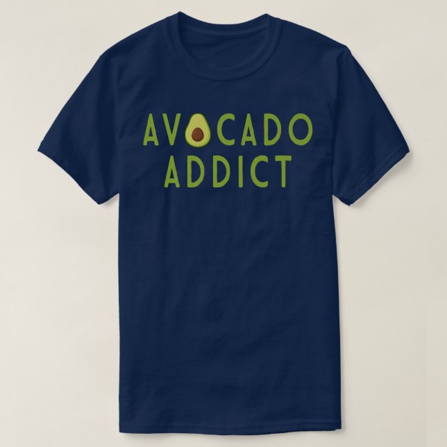 Avocado Addict Heliga Guacamole Älskare World Vega T Shirt (Design framsida)