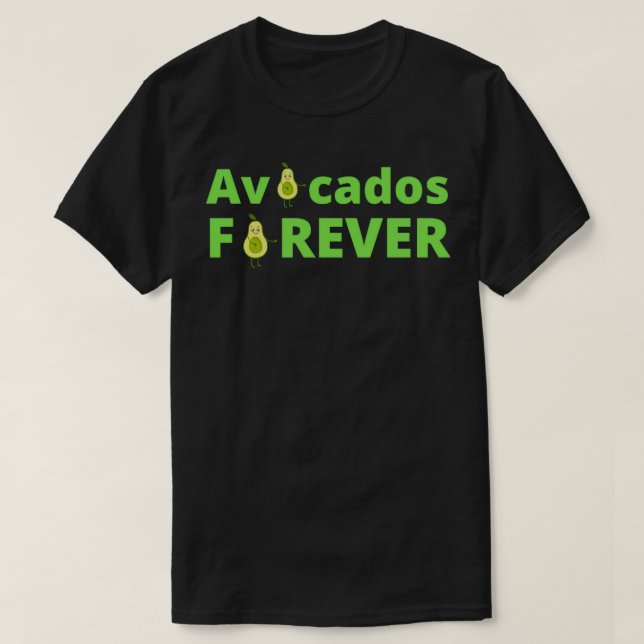 Avocado älskare för alltid t shirt (Design framsida)