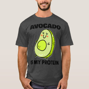 Avocado är mitt protein 2 t shirt