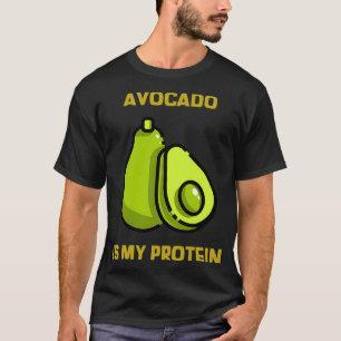 Avocado är mitt protein 6 t shirt