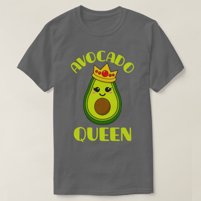 Avocado Avocado Queen T Shirt (Design framsida)