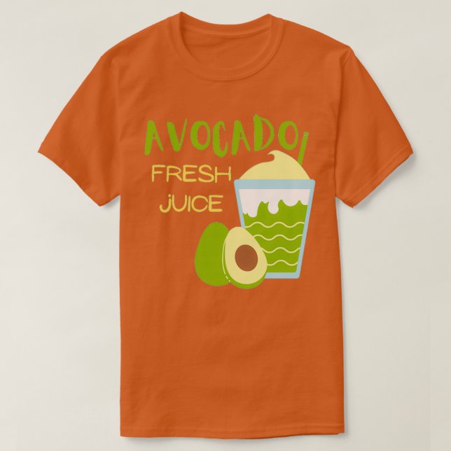 AVOCADO FRESH JUICE T SHIRT (Design framsida)