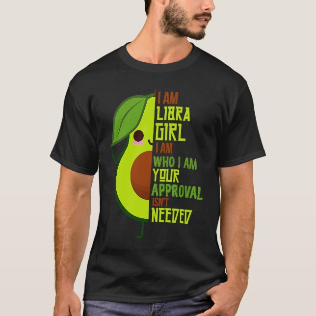Avocado Girl Libra Born In September or October Qu T Shirt (Framsida)