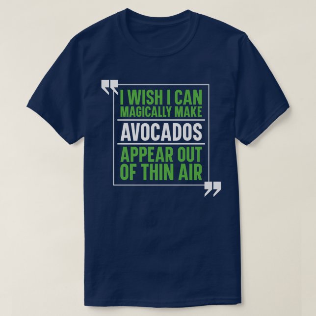 Avocado Guacamole CostumeMagic Avocado Älskare T Shirt (Design framsida)