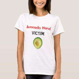 Avocado Hand Victim 4Gillian T Shirt