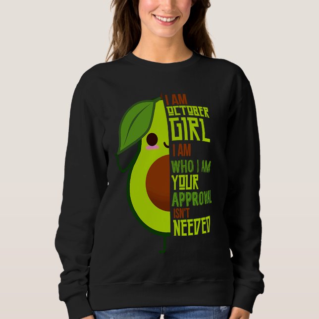 Avocado I Am October Girl Vegan Vegetarian Herbivo T Shirt (Framsida)