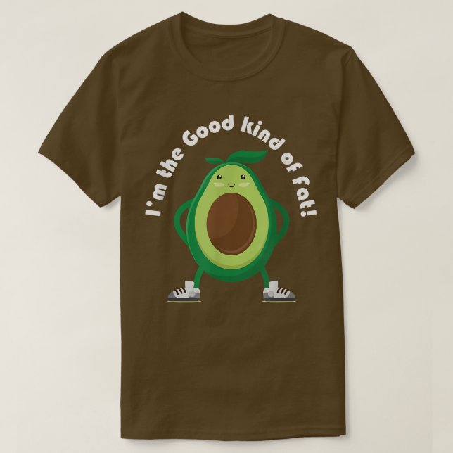 Avocado, jag är Bra Tjock T Shirt (Design framsida)