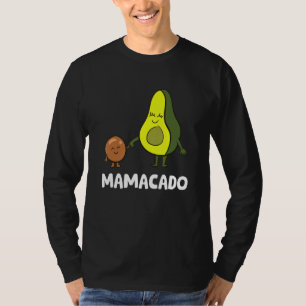 Avocado Mamma Avocado Mamma Funny Avocado Mamacado T Shirt