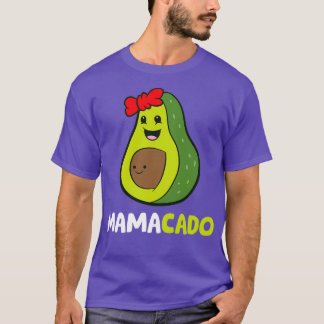 Avocado Mamma Avocado Mamma Mamacado Avocado 2 T Shirt