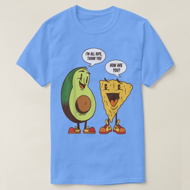 Avocado- och Pizza-konversationen jag är mogen att T Shirt (Design framsida)