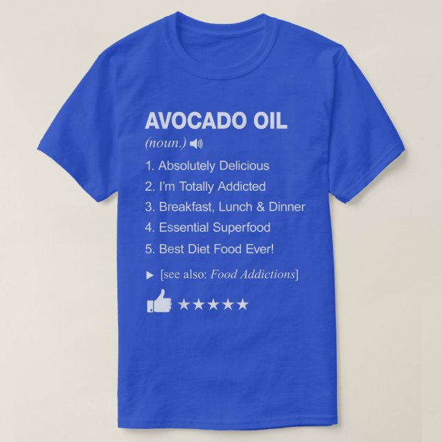 Avocado Oil Definition betyder lustig T Shirt (Design framsida)