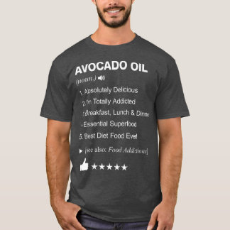 Avocado Oil Definition betyder lustig T Shirt