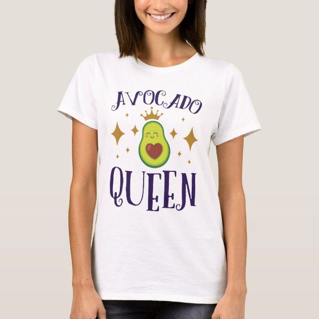 Avocado Queen T Shirt (Framsida)