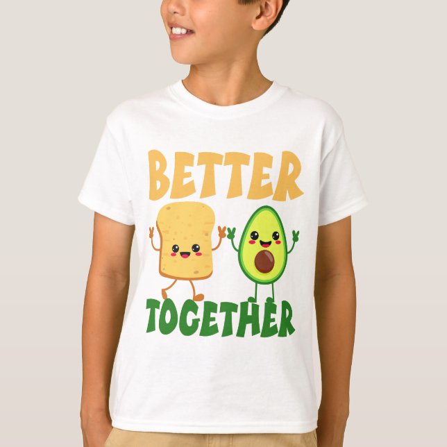 Avocado Toast Bättre tillsammans T Shirt (Framsida)