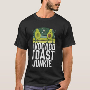 Avocado Toast Junkie Avocado T Shirt