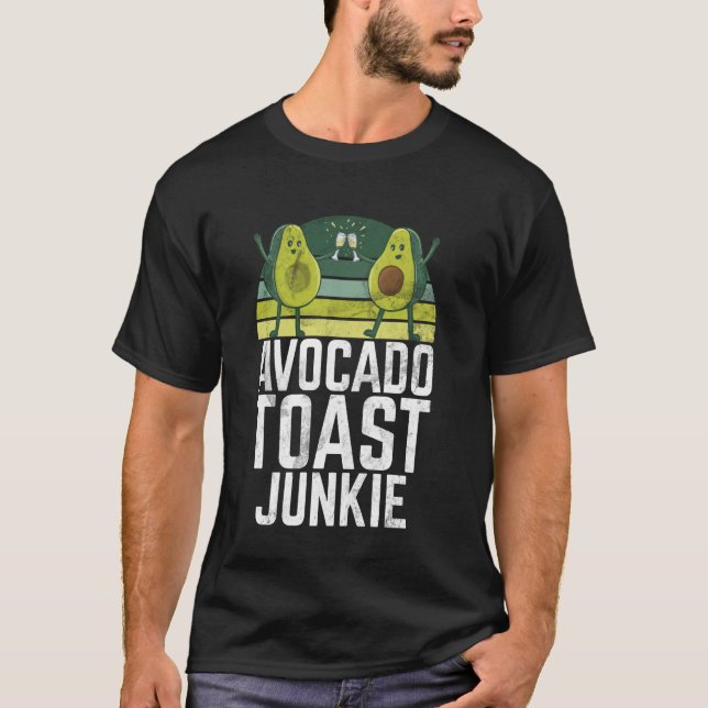 Avocado Toast Junkie Avocado T Shirt (Framsida)
