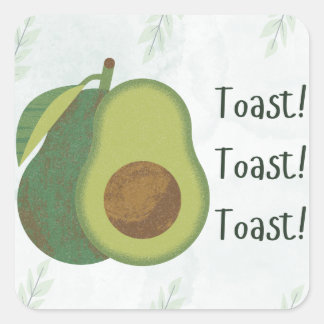 Avocado Toast Sticker – Funny “Toast! Toast! Toast Fyrkantigt Klistermärke