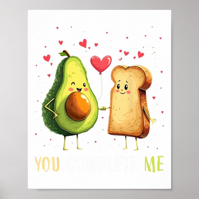 Avocado Toast You Complete Me Funny Vegan Fruit Lo Poster (Framsidan)