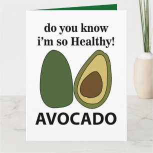 Avocado vet du att jag är så friska Avocado Kort