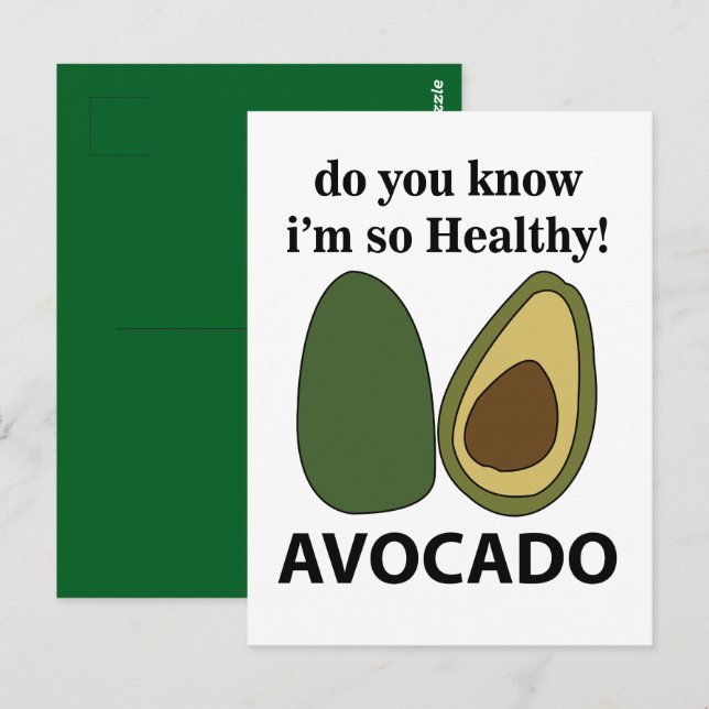 Avocado vet du att jag är så friska Avocado Vykort (Fram/baksida)