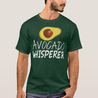 Avocado Whisperer Fruit Guacamole Avocados T Shirt