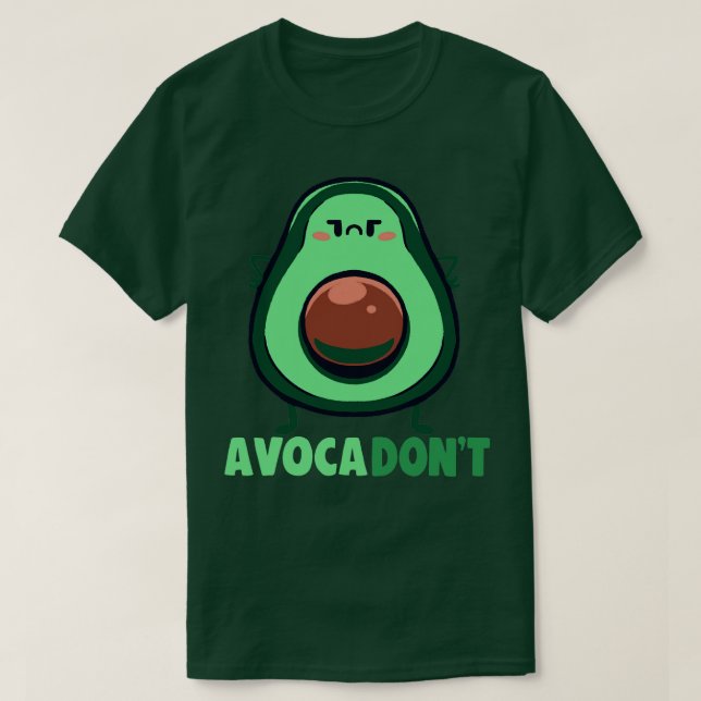 AvocaDONT T Shirt (Design framsida)