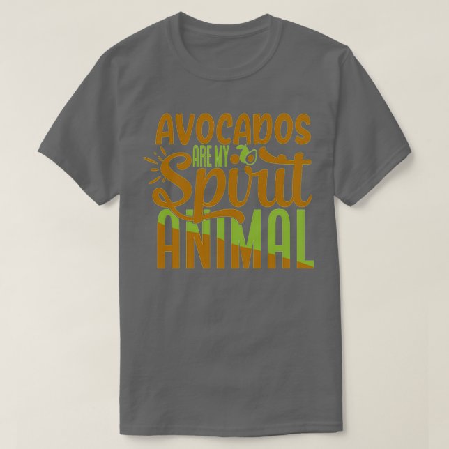 Avocados är mitt andliga djur roligt t shirt (Design framsida)