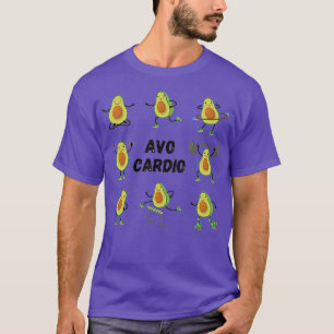 Avocardio Avo Cardio Funny Fitness Avocado Pun Pat T Shirt