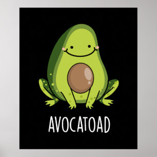 Avocatoad Funny Avocado Toad Pun Mörk BG Poster