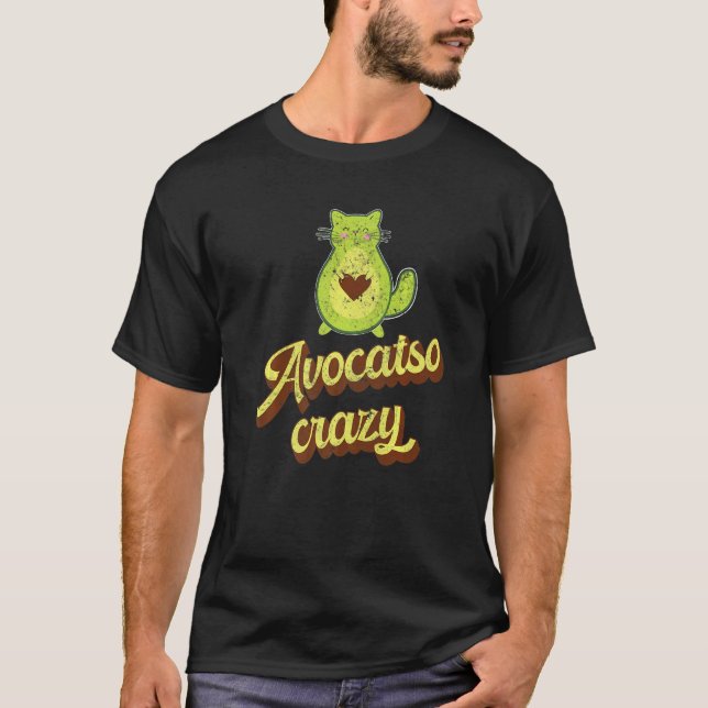 Avocatso Crazy   T Shirt (Framsida)