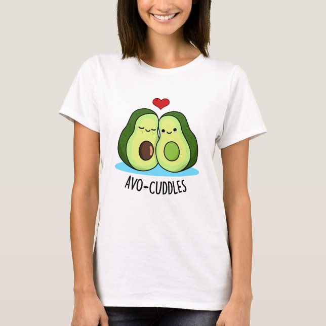 Avocuddles Funny Avocado Couple Pun T Shirt (Framsida)