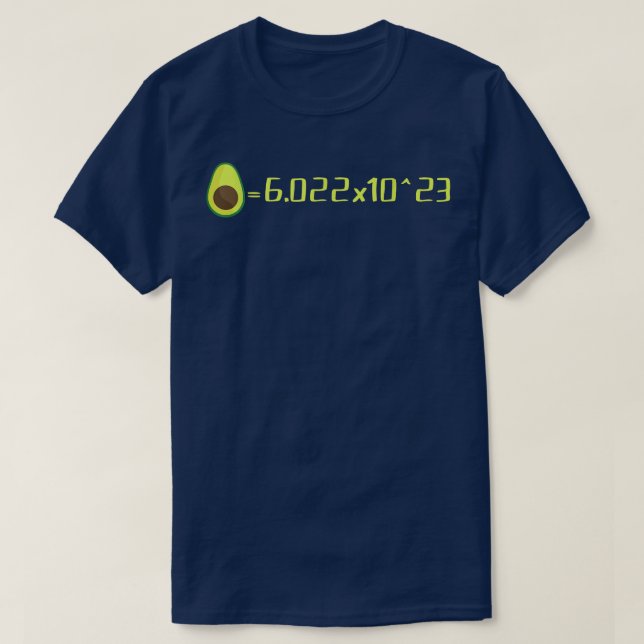 Avogadros Number Mol Avocado Science Älskare T Shirt (Design framsida)