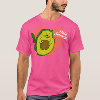 Avogato avocado cat Hola senorita Classic TShirt T Shirt