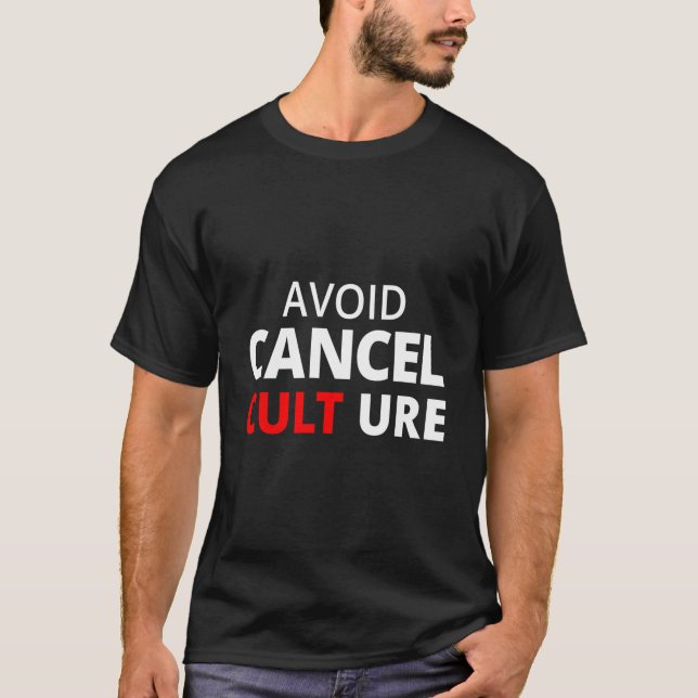 Avoid Cancel Culture T Shirt (Framsida)
