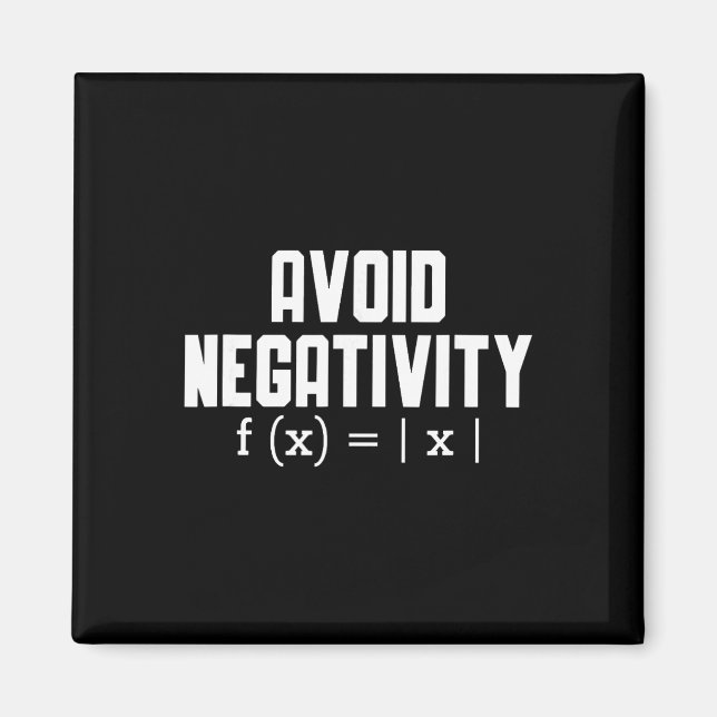 Avoid Negativity Funny Teacher Math Equation Quote Magnet (Framsidan)