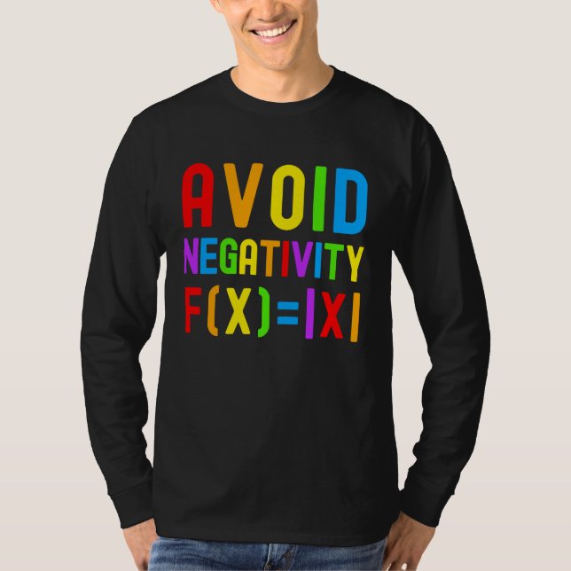 Avoid Negativity   Kids Math Math Equation Math Ge T Shirt (Framsida)