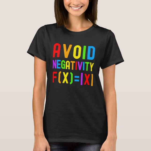 Avoid Negativity   Kids Math Math Equation Math Ge T Shirt (Framsida)