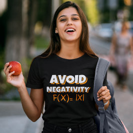 Avoit Negativity Funny Math  T Shirt