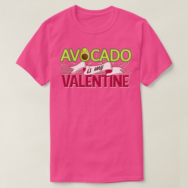 avokado är min valentin 54 t shirt (Design framsida)
