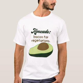 Avokado: Bacon för vegetarianer T Shirt